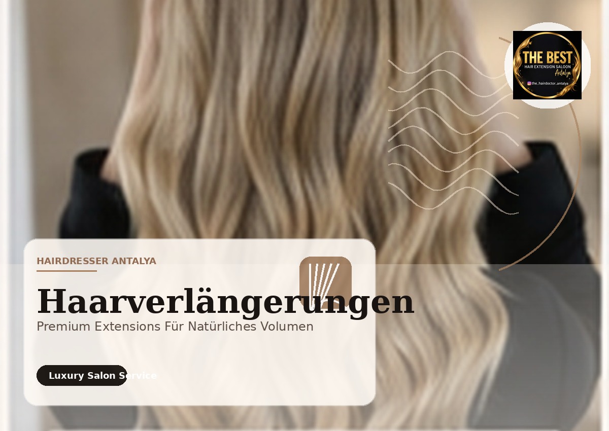 Haarverlängerungen Antalya